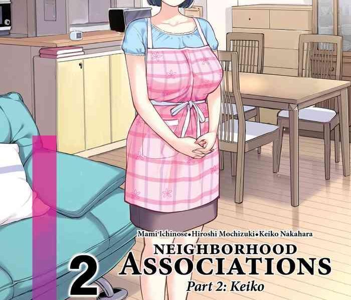 jichikai no hitozuma wa totemo ecchi deshita 2 chiku center shokuin nakahara keiko hen neighborhood associations part 2 keiko cover